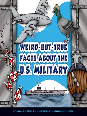 cover image of Weird-but-True Facts about the U.S. Military
